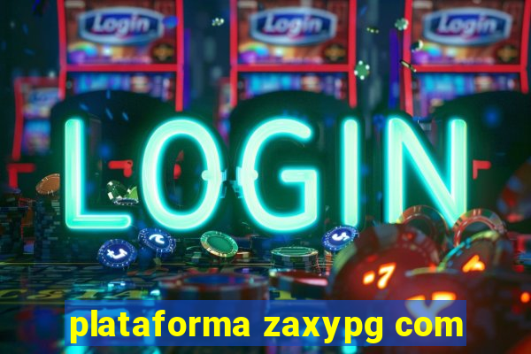 plataforma zaxypg com